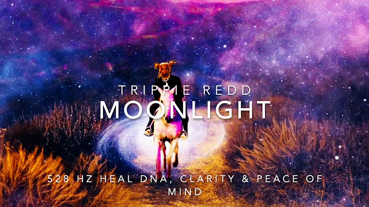 Trippie Redd - Moonlight [528 Hz Heal DNA, Clarity & Peace of Mind]