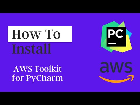 Install AWS Toolkit for PyCharm | 2021