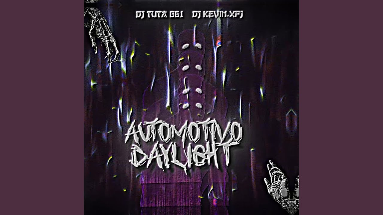 Automotivo Daylight