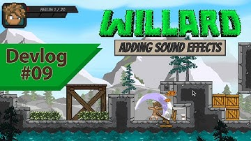 Adding Sound Effects to My Dream Game: Willard Devlog #9