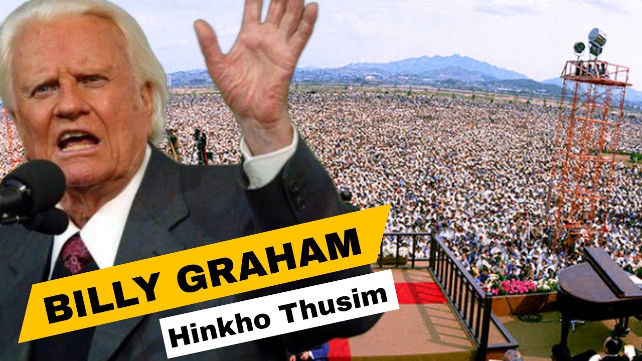 SUNDAY EPISODE | Evangelist BILLY GRAHAM HINKHO THUSIM  ZOUTUICHIM |