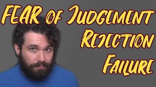 How to deal with the fear of rejection and judgement (in writing)