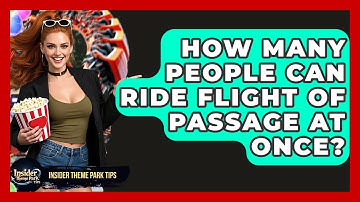 How Many People Can Ride Flight Of Passage At Once? - Insider Theme Park Tips