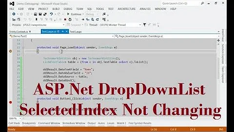 ASP Net DropDownList SelectedIndex Not Changing (ASP.Net DropDownList SelectedIndex Is Always 0)