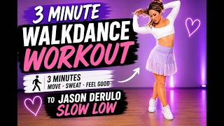 3 MINUTE TREADMILL WALKDANCE WORKOUT FOR WEIGHTLOSS |  Low Impact Cardio | Jason Derulo Slow Low