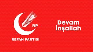 [İLK KEZ] Refah Partisi - Devam İnşallah - 1994 Fatih Seçim Şarkısı