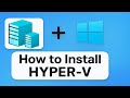 Install Hyper-V Manager on Windows (Step-by-Step)