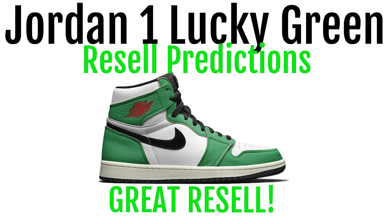 Air Jordan 1 Lucky Green - Resell 