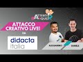 #AAQ2 Direttamente da Didacta! Live con un super Attacco Creativo