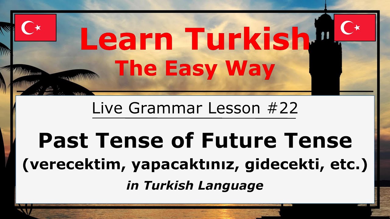 Прошедшее время будущего времени (я собирался дать, ты собирался сделать и т. д.) в турецком язык...