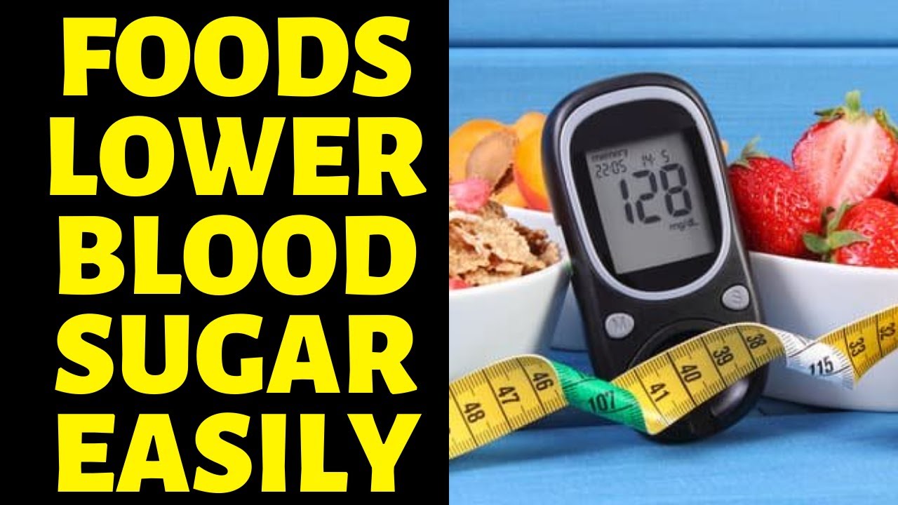 Foods that Can Help You To Lower Blood Sugar Easily | Reverse Diabetes At Home - YouTube