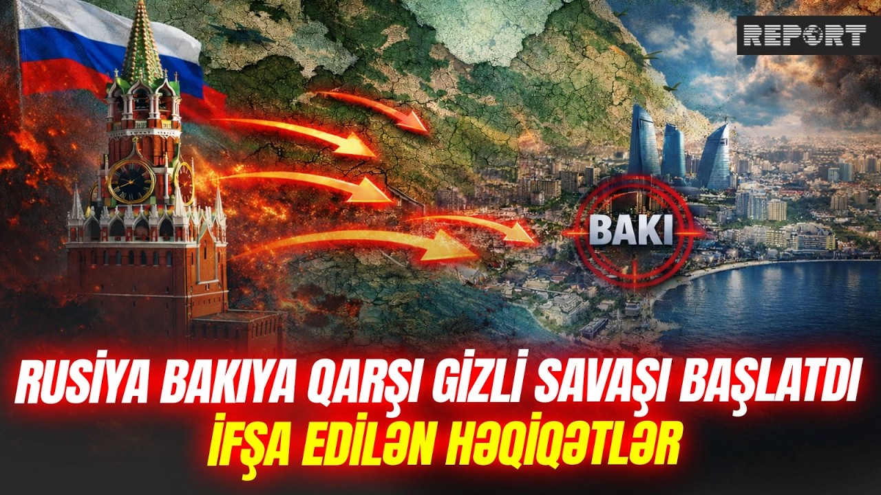 Rusiya Bakıya verdiyi vədlərin üstündən xətt çəkir? - Azərbaycana qarşı gizli savaşın DETALLARI