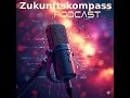 Zukunftskompass: Podcast 15.12.25: Die eingefrorenen Gelder des Kremls - Ein Podcast in 4 Teilen