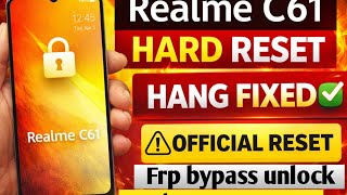 Realme c61 frp bypass 2025 | realme c61 frp bypass android 15 | realme c61 hard reset 