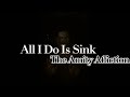 All I Do Is Sink - The Amity Affliction (Lyrics)