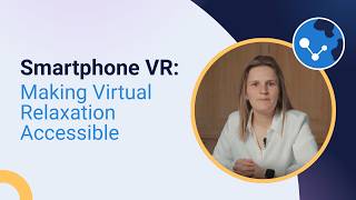 Smartphone VR: Making Virtual Relaxation Accessible screenshot 3