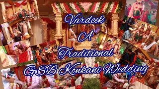 My VARDEEK- A GSB Konkani Wedding with Explanation of Rituals Kanyadan, Havan,Saptapadi, Vaina Pooja