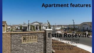Property overview at Estia Roseville | West Roseville Roseville | 6350 Baseline Rd