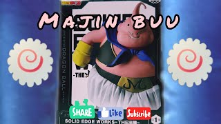Unboxing: Banpresto’ Solid Edge Works Majin Buu Ⓜ️🧞♀️
