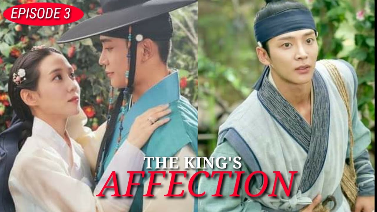 The King's Affection Episode 9 - MyDramaList