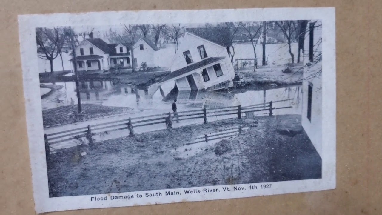 The Wells River VT Flood Of 1927, Pictures From Abandoned House YouTube