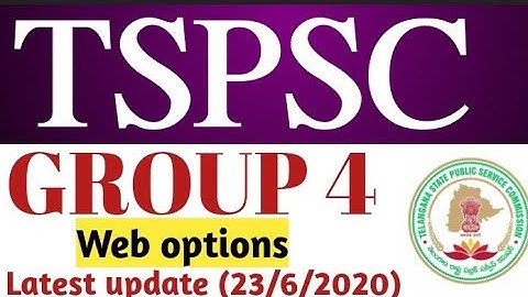 #Tspsc#Group4# Tspsc group 4 web options latest update,tspsc group 4 selected candidates Web options
