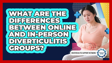What Are The Differences Between Online And In-person Diverticulitis Groups?