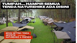 Gila Tumpah Hampir semua tenda Naturehike ada disini - Camping Pine Hill Maribaya - Seting estetik