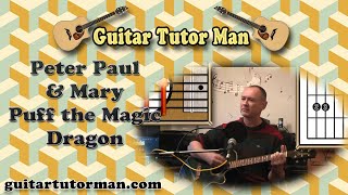 Vignette de la vidéo "Puff The Magic Dragon - Peter, Paul & Mary - Acoustic Guitar Lesson (easy - ish)"