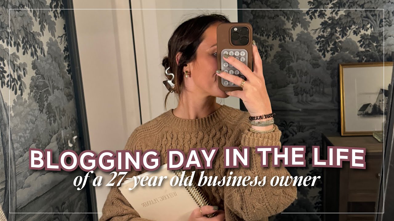 BLOGGING DAY IN THE LIFE | of a 27-Year Old Business Owner - YouTube