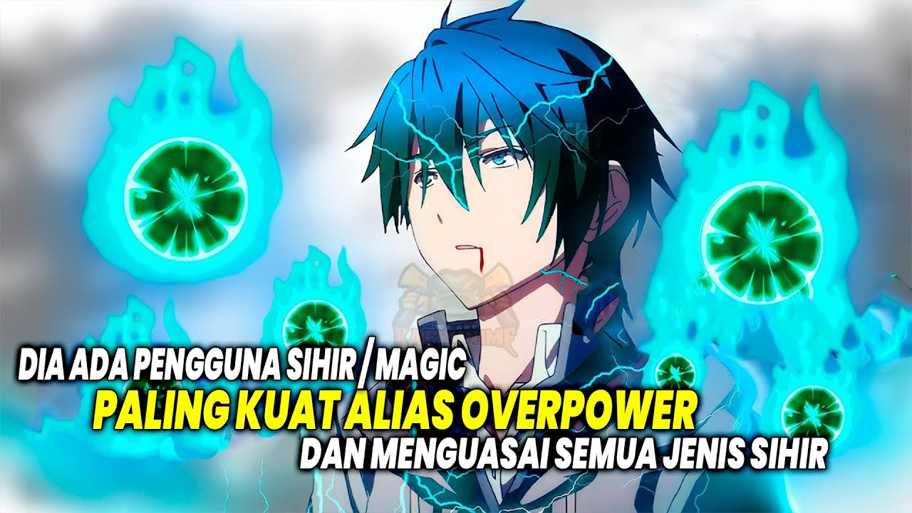 9 Rekomendasi Anime Magic dengan Kekuatan Sihir Paling Menarik 