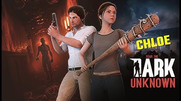 Fear the Dark Unknown: Chloe ★ GamePlay ★ Ultra Settings