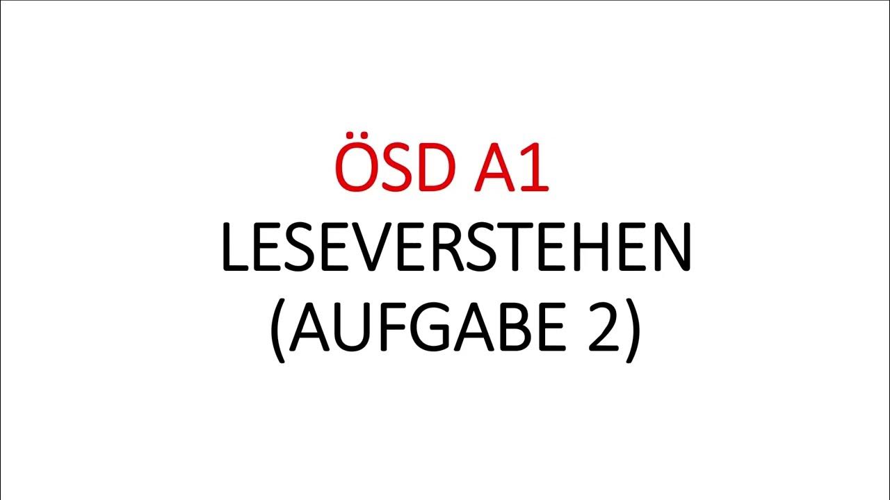 ÖSD A1 - LESEVERSTEHEN (AUFGABE 2) - YouTube