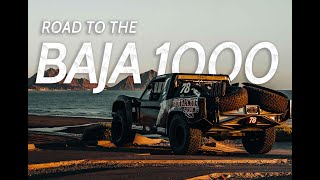 ROAD TO THE BAJA 1000 EP 1: ORIGINS