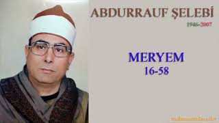 Abdurrauf Muhammed Şelebi - Meryem (16-58)   عبدالرئوف محمد شلبي سورة مريم