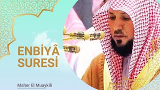 Enbiya Suresi / Surah Anbiya / سورة الأنبياء  Kabe İmamı Mahir Hoca kuran dinle - Canlı Kabe İzle