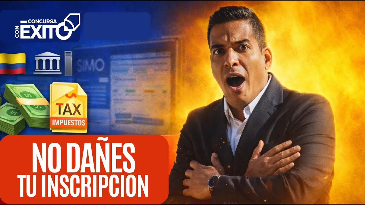 Concurso DIAN 2026 : evita errores al inscribirte en SIMO #ConcursoDIAN2026