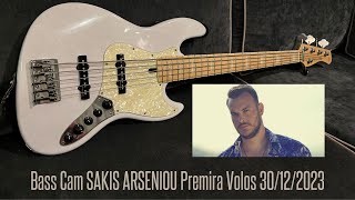 Bass Cam Sakis Arseniou Premiera Volos 30/12/2023