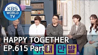 Happy Together I 해피투게더 EP.615 Part.1 [ENG/2019.12.05]