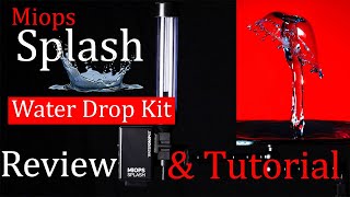 Miops Splash Water Drop Kit (New Version) Gear Review and Tutorial