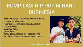LAGU MINANG HIP HOP PLAYLIST DURINESIA | RESKI DN | BOOMBASSBEAT