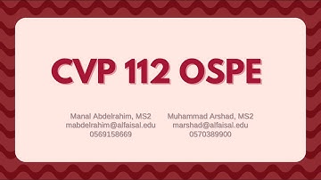 CVP OSPE review | Manal Abdelrahim & Muhammad Arshad | CVP 112