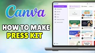 How To Make A Press Kit With Canva (2026) - Full Guide