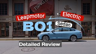 2025 Leapmotor B01 Sleek, Budget-Friendly Electric Sedan Review