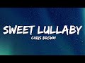 Chris Brown - Sweet Lullaby (Lyrics)