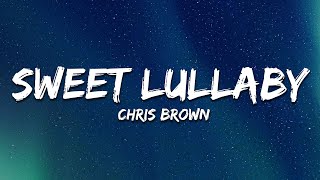 Chris Brown - Sweet Lullaby (Lyrics)