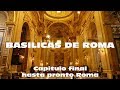 4 Días en ROMA - Visita a Iglesias y Basílicas - ITALIA - DÍA 4