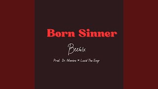 Celebrity Born Sinner Net Worth