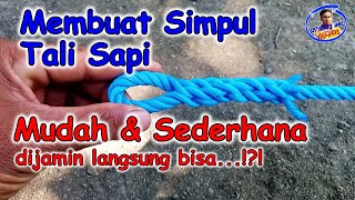 cara membuat simpul tali sapi