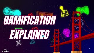 Gamification is a Bridge | Gamification Explained
